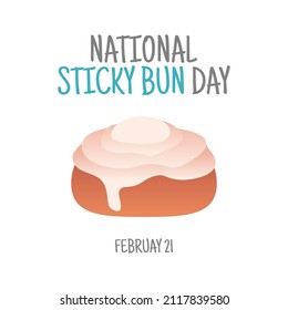 vector graphic of national sticky bun day good for national sticky bun day celebration. flat design. flyer design.flat illustration.