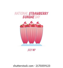 vector graphic of national strawberry sundae day good for national strawberry sundae day celebration. flat design. flyer design.flat illustration.