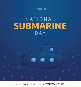 vector graphic of national submarine day good for national submarine day celebration. flat design. flyer design.flat illustration.