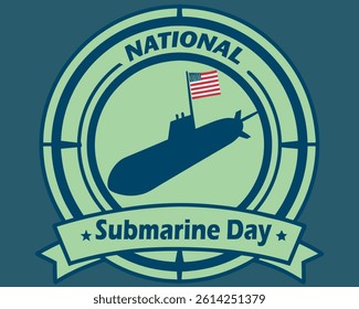 vector graphic of National Submarine Day ideal for National Submarine Day celebration.