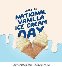 vector graphic of National Vanilla Ice Cream Day good for National Vanilla Ice Cream Day celebration. flat design. flyer design.flat illustration.