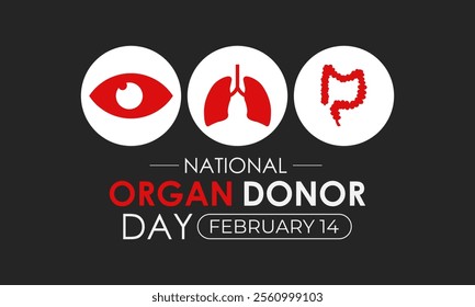 Vector graphic of on the theme of National Organ Donor day observed each year on February 14th. Organ, eye and tissue donation. Banner poster, flyer and background design template. Vector illustration
