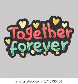 Vector graphic printable sticker cut file template of Together Forever patch design.