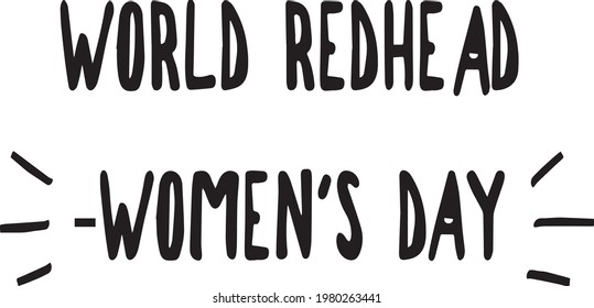 Vector Graphic Quote's of World Redhead Day Good For World Redhead Day .flat illustration