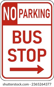 Vector graphic of a red usa No Parking at Bus Stop MUTCD highway sign. It consists of the wording No Parking and Bus Stop contained in a white rectangle