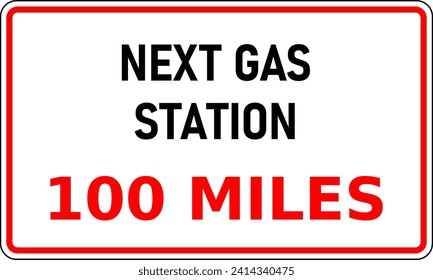 Vector graphic of road sign showing the next internal combustion (ice) fuel station is 100 miles away. Useful for journey planning