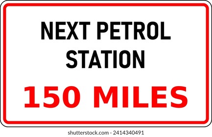 Vector graphic of road sign showing the next internal combustion (ice) fuel station is 150 miles away. Useful for journey planning