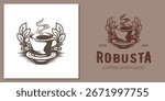 Vector Graphic Of Robusta Coffee Shop Logo Design With Vintage Steaming Cup and Coffee Leaves Concept for Café, Barista, and Beverage Brand