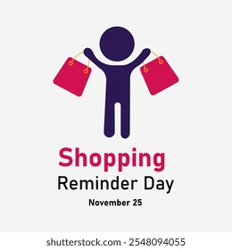 vector graphic of Shopping Reminder Day good for national Shopping Reminder Day celebration. flat design. flyer design.flat illustration.