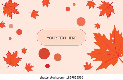 Vector graphic of soft maple leaf background with text box in the middle, yellow foliage background, red maple leaf wallpaper, perfect for gift wrapping, or presentation background, etc