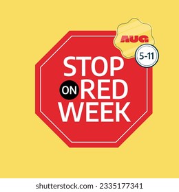 vector graphic of Stop on Red Week good for Stop on Red Week celebration. flat design. flyer design.flat illustration.