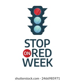 vector graphic of Stop on Red Week ideal for Stop on Red Week celebration.