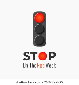 vector graphic of Stop on Red Week, ideal for Stop on Red Week celebration.
