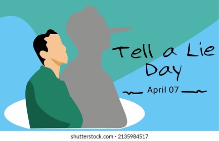 Vector graphic of tell a lie day for tell a lie day celebration. flat design. flyer design. flat illustration. April 07.