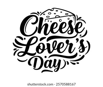 vector graphic of typography national cheese lover's day good for national cheese lover's day celebration flat illustration design.