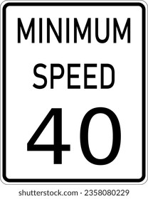 Vector graphic of a usa Minimum Speed Limit highway sign. It consists of the wording Minimum Speed and the mandatory speed in a white rectangle svg