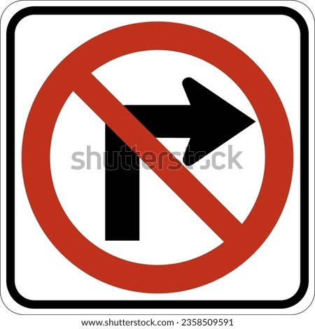 Vector graphic of a usa no right turn highway sign. It consists of a red circle with a red diagonal bar obscuring an arrow with a right pointing, right angle bend contained in a white rectangle