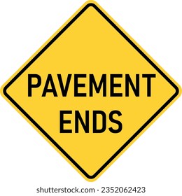 Vector graphic of a usa pavement ends highway sign. It consists of black lettering saying Pavement Ends within a black and yellow square tilted to 45 degrees svg