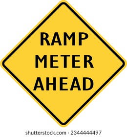Vector graphic of a usa ramp meter ahead highway sign. It consists of black lettering within a black and yellow square tilted to 45 degrees