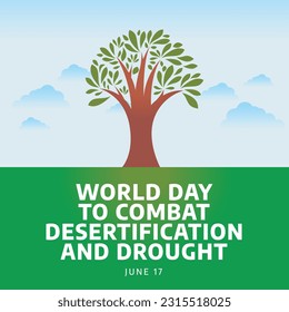 vector graphic of World Day to Combat Desertification and Drought good for World Day to Combat Desertification and Drought celebration. flat design. flyer design.flat illustration.