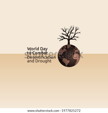 vector graphic of World Day to Combat Desertification and Drought good for World Day to Combat Desertification and Drought celebration. flat design. flyer design.flat illustration.