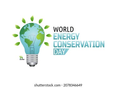 vector graphic of world energy conservation day good for world energy conservation day celebration. flat design. flyer design.flat illustration.