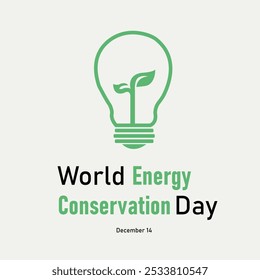 vector graphic of World Energy Conservation Day good for national World Energy Conservation Day celebration. flat design. flyer design.flat illustration.