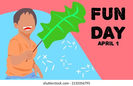 Vector Graphic Of World Fun Day For World Fun Day Celebration. Flat Design. Flyer Design. Flat Illustration. April 01.