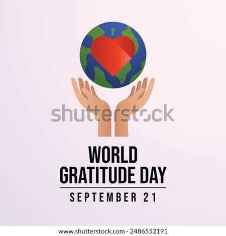 vector graphic of World Gratitude Day ideal for World Gratitude Day celebration.
