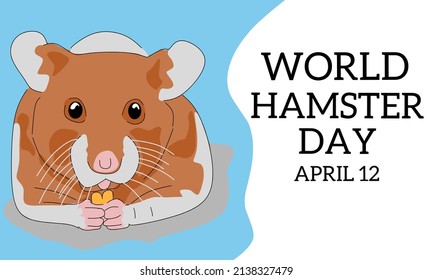 Vector graphic of world hamster day for world hamster day celebration. flat design. flyer design. flat illustration. April 12.