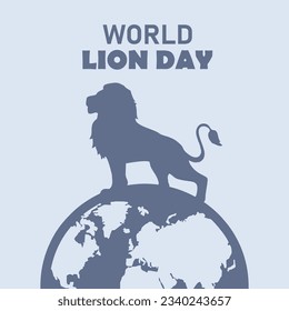 Vector graphic of world lion day good for world lion day celebration. flat design. flyer design.flat illustration. lion. animal.