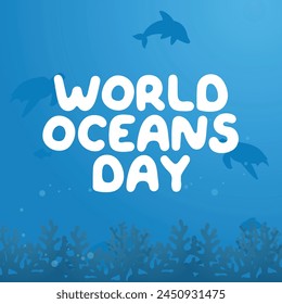 vector graphic of World Oceans Day ideal for World Oceans Day celebration.