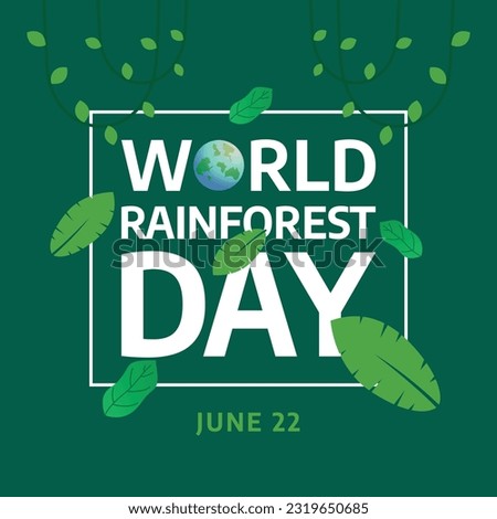 vector graphic of World Rainforest Day good for World Rainforest Day celebration. flat design. flyer design.flat illustration.