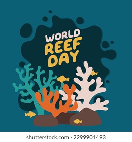 vector graphic of World Reef Day good for World Reef Day celebration. flat design. flyer design.flat illustration.