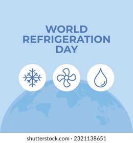 gráfico vectorial del Día Mundial de la Refrigeración, bueno para la celebración del Día Mundial de la Refrigeración. diseño plano. diseño de volante.ilustración plana.