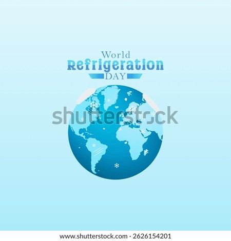 Vector graphic of World Refrigeration Day for World Refrigeration Day celebration.