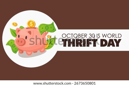 Vector graphic of World Thrift Day ideal for World Thrift Day celebration.
