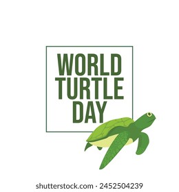 vector graphic of World Turtle Day ideal for World Turtle Day celebration.
