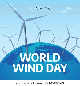 vector graphic of World Wind Day good for World Wind Day celebration. flat design. flyer design.flat illustration.