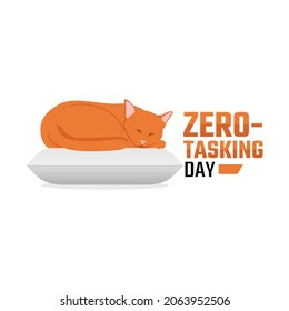 vector graphic of zero-tasking day good for zero-tasking day celebration. flat design. flyer design.flat illustration.