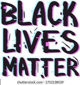 Vector graphics "black lives matter" with glitch effect