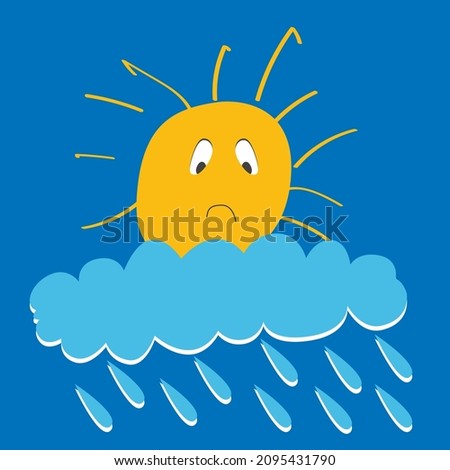 Vector graphics - a bright yellow sun with a sad emotion on its face hides behind a cloud from which it rains with large drops of water on a blue sky background. Concept weather forecast