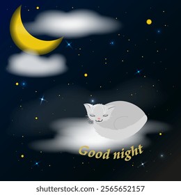 Vector graphics. Good night. A white cat sleeps on white clouds against the background of the starry sky with a bright moon.