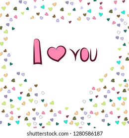 Vector graphics. Heart-shaped white frame with the inscription I love . Illustration for Valentine s Day.