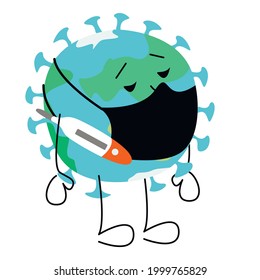 Vector graphics - a sad globe similar to a coronavirus molecule in a medical mask and with a thermometer under his arm isolated close-up. Covid-19 concept pandemic