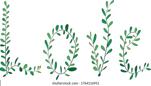 Vector graphics. The word Love is made of black branches and bright green and green leaves. Handwritten word. Summer motif. Spring blooming mood