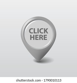 Vector gray round 3D click here pointer - button. Icon needle illustration for business and e-commerce.