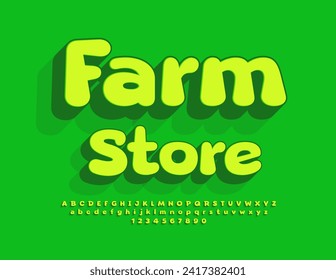 Vector green advertisement Farm Store. Funny Alphabet Letters and Numbers set. Big playful Font.