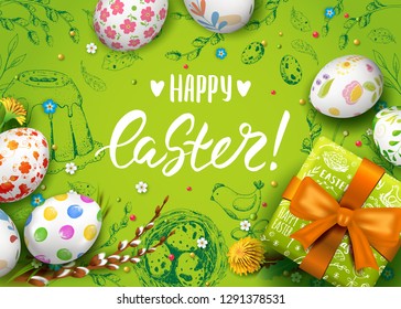 Vector green background with realistic 3D eggs, gift box and flowers. Handwriting inscription Happy Easter. Willow branch and dandelions. Lettering, calligraphy. Vintage hand drawn elements.