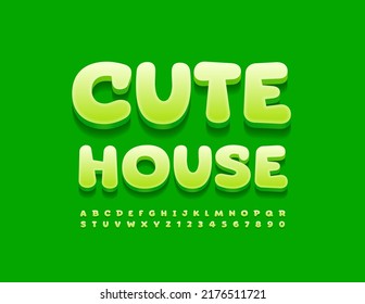 Vector green banner Cute House. Artistic Alphabet Letters and Numbers. Modern bright Font